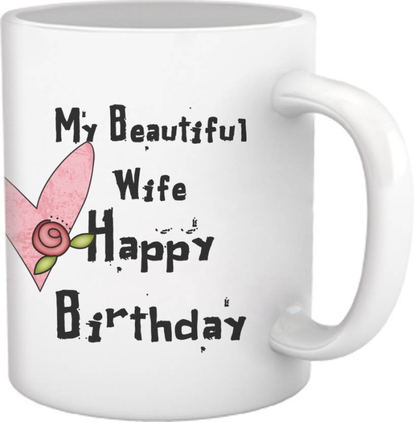 Fantaboy "My Beautiful Wife Birthday" Printed Coffee Mug