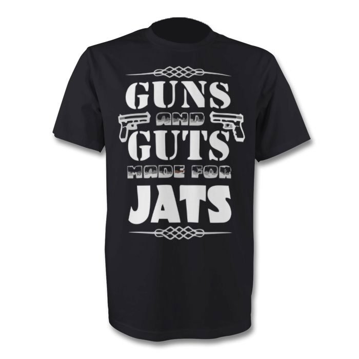 Fantaboy Guns And Guts Made For Jats Printed T-Shirt 