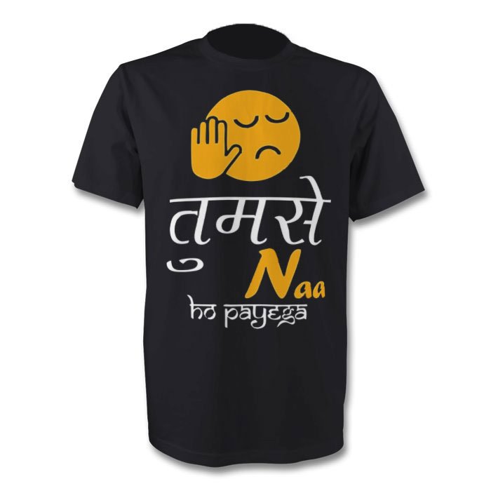 Fantaboy  Tumse Na Ho Payega Funny Printed T-Shirt