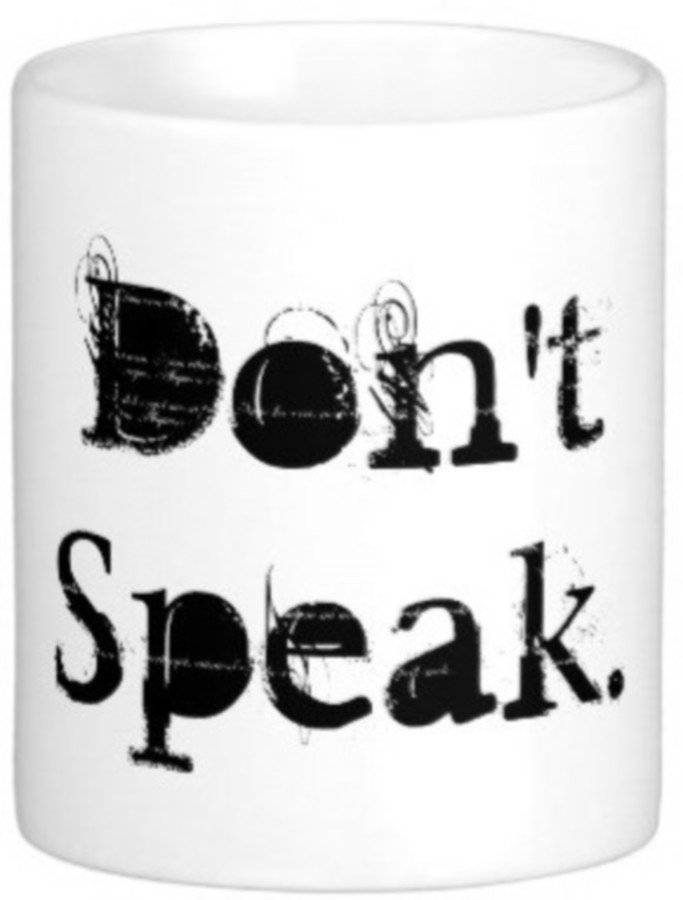 Fantaboy Don'T Speak Funny Quote Ceramic Mug