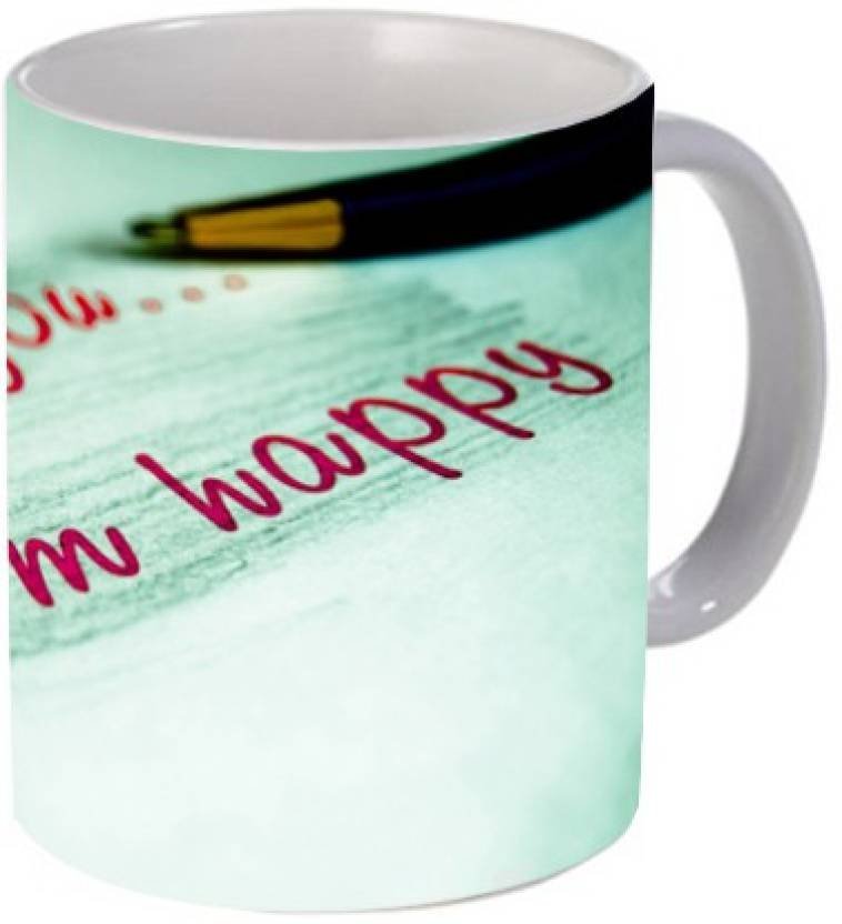 Fantaboy  I Love You I' m Happy Printed Coffee Mug