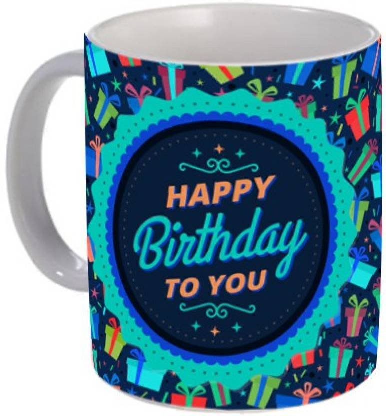 Fantaboy Happy Birthday To You Printed Coffee Mug